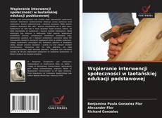 Buchcover von Wspieranie interwencji społeczności w laotańskiej edukacji podstawowej