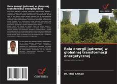 Buchcover von Rola energii jądrowej w globalnej transformacji energetycznej