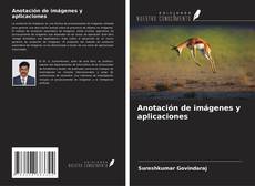 Capa do livro de Anotación de imágenes y aplicaciones 