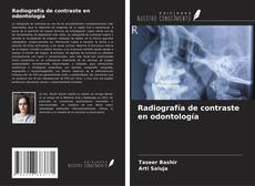 Capa do livro de Radiografía de contraste en odontología 
