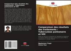 Borítókép a  Comparaison des résultats des traitements : Tuberculose pulmonaire et VIH - hoz