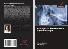 Buchcover von Radiografia kontrastowa w stomatologii