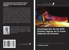 Capa do livro de Investigación de los RTA Puntos negros en la Zona Especial de Oromia 