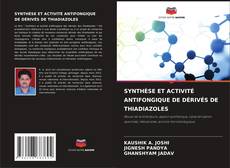 SYNTHÈSE ET ACTIVITÉ ANTIFONGIQUE DE DÉRIVÉS DE THIADIAZOLES的封面