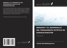 Couverture de BERDAKH Y EL DESARROLLO DEL PENSAMIENTO ESTÉTICO EN KARAKALPAKSTÁN
