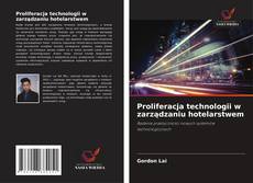 Buchcover von Proliferacja technologii w zarządzaniu hotelarstwem