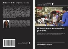 Capa do livro de El desafío de los empleos gemelos 