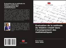 Borítókép a  Évaluation de la méthode du théâtre créatif dans l'enseignement des mathématiques - hoz