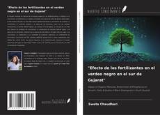 Buchcover von "Efecto de los fertilizantes en el verdeo negro en el sur de Gujarat"