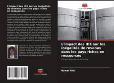 Borítókép a  L'impact des IDE sur les inégalités de revenus dans les pays riches en ressources - hoz