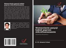 Buchcover von Wzmocnienie pozycji kobiet poprzez mikrofinansowanie
