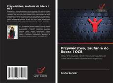 Przywództwo, zaufanie do lidera i OCB kitap kapağı