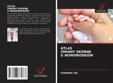 Capa do livro de ATLAS ZMIANY SKÓRNE U NOWORODKÓW 