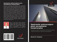 Copertina di Spojrzenie wykraczające poza zarządzanie korporacyjne