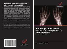 Portada del libro de Korelacja przeciwciał anty-CCP z aktywnością choroby RZS