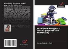 Buchcover von Rozwijanie fikcyjnych postaci poprzez film animowany