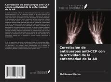 Capa do livro de Correlación de anticuerpos anti-CCP con la actividad de la enfermedad de la AR 