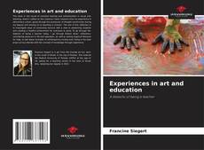 Обложка Experiences in art and education