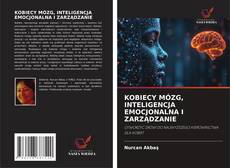 Capa do livro de KOBIECY MÓZG, INTELIGENCJA EMOCJONALNA I ZARZĄDZANIE 