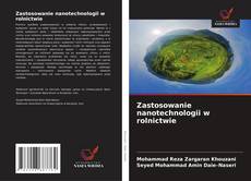 Capa do livro de Zastosowanie nanotechnologii w rolnictwie 