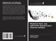 Capa do livro de Mudanza fácil: una aplicación Android para reservar billetes 