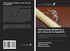 Buchcover von Infecciones palúdicas y por virus de la hepatitis