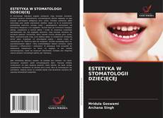 Couverture de ESTETYKA W STOMATOLOGII DZIECIĘCEJ