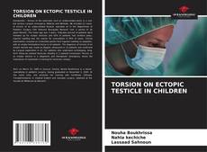 Capa do livro de TORSION ON ECTOPIC TESTICLE IN CHILDREN 