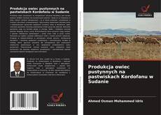 Buchcover von Produkcja owiec pustynnych na pastwiskach Kordofanu w Sudanie