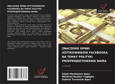 Обложка ZNACZENIE OPINII UŻYTKOWNIKÓW FACEBOOKA NA TEMAT POLITYKI PRZEPROJEKTOWANIA NAIRA
