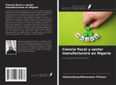 Buchcover von Ciencia fiscal y sector manufacturero en Nigeria