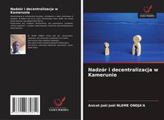 Обложка Nadzór i decentralizacja w Kamerunie