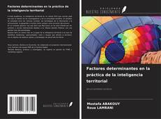 Capa do livro de Factores determinantes en la práctica de la inteligencia territorial 