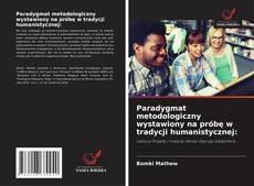 Paradygmat metodologiczny wystawiony na próbę w tradycji humanistycznej: kitap kapağı