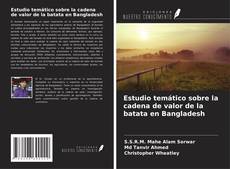 Buchcover von Estudio temático sobre la cadena de valor de la batata en Bangladesh