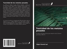 Capa do livro de Toxicidad de los metales pesados 