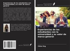 Couverture de Experiencias de los estudiantes con la universidad y su valor de marca general