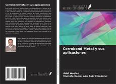 Buchcover von Cerrobend Metal y sus aplicaciones