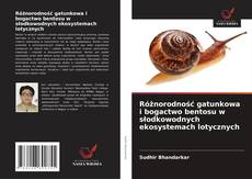 Buchcover von Różnorodność gatunkowa i bogactwo bentosu w słodkowodnych ekosystemach lotycznych