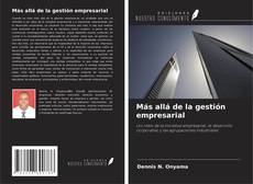 Couverture de Más allá de la gestión empresarial