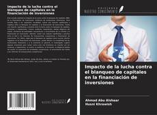 Couverture de Impacto de la lucha contra el blanqueo de capitales en la financiación de inversiones