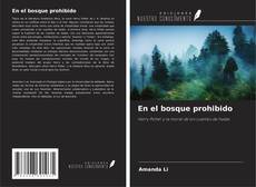 Capa do livro de En el bosque prohibido 