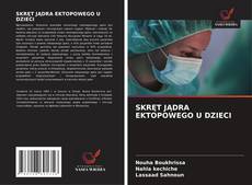 Buchcover von SKRĘT JĄDRA EKTOPOWEGO U DZIECI