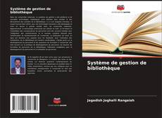 Bookcover of Système de gestion de bibliothèque