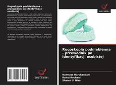 Capa do livro de Rugoskopia podniebienna - przewodnik po identyfikacji osobistej 