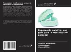 Buchcover von Rugoscopia palatina: una guía para la identificación personal