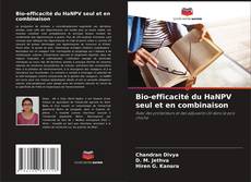 Capa do livro de Bio-efficacité du HaNPV seul et en combinaison 