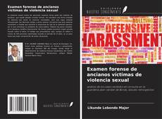 Capa do livro de Examen forense de ancianos víctimas de violencia sexual 