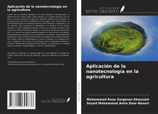 Capa do livro de Aplicación de la nanotecnología en la agricultura 