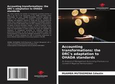 Buchcover von Accounting transformations: the DRC's adaptation to OHADA standards